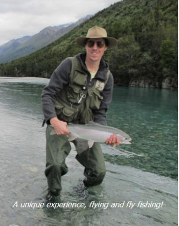 A unique experience, flying and fly fishing!